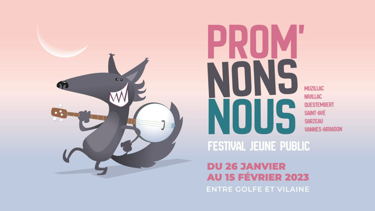 PromNonsNous 2023 - Festival jeune public entre Golfe et Vilaine